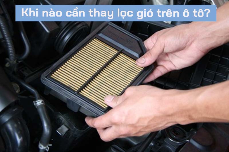 Khi nào cần thay lọc gió trên ô tô? - Hyundai Bình Thuận
