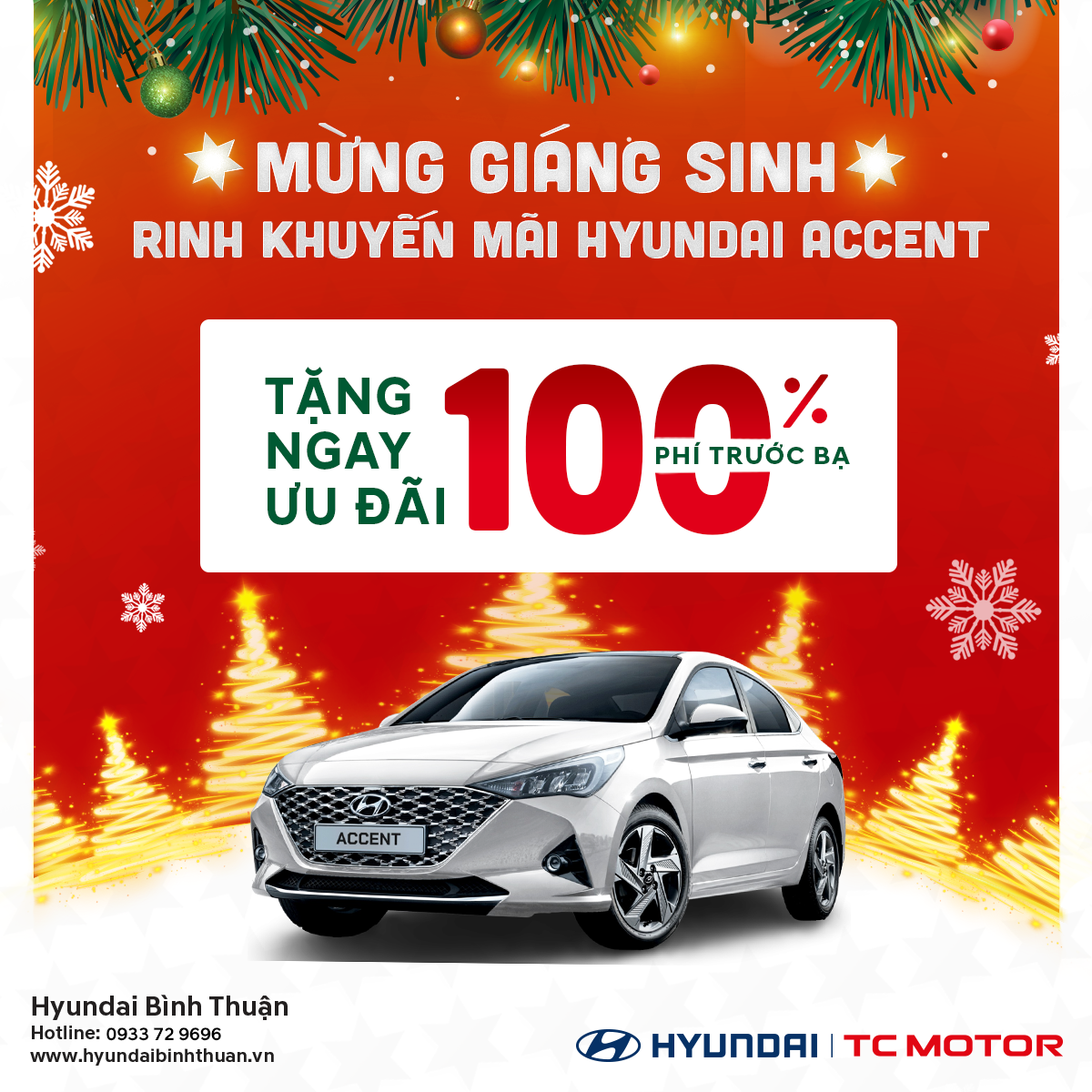 Accent Hyundai Khuyến Mãi 100% Phí Trước Bạ
